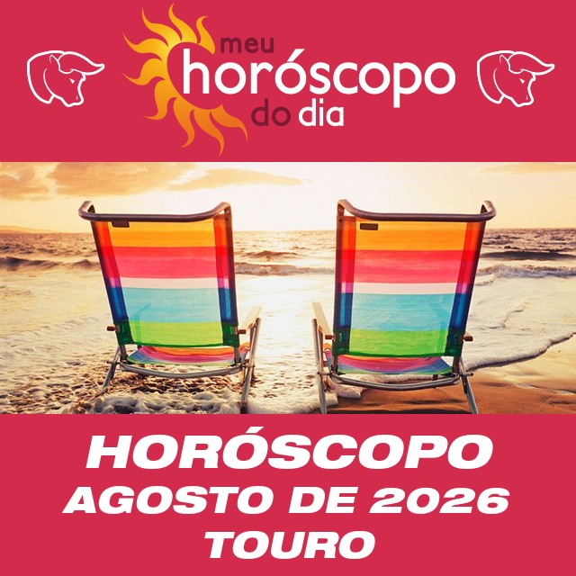 Horóscopo de agosto de 2026 para Touro