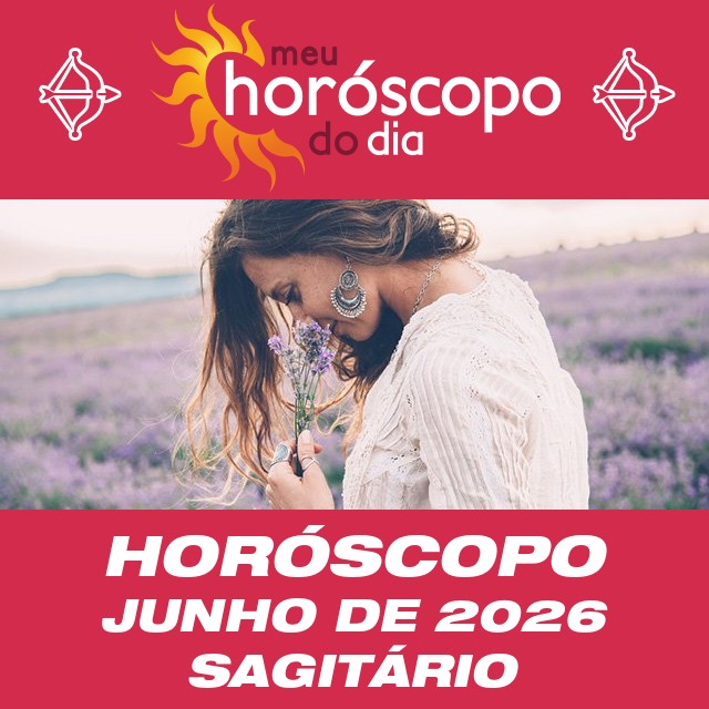 Horóscopo de Junho de 2026 para Sagitário