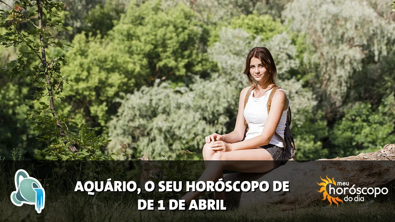 Horóscopo de Aquário de quarta-feira, 1 de abril de 2026