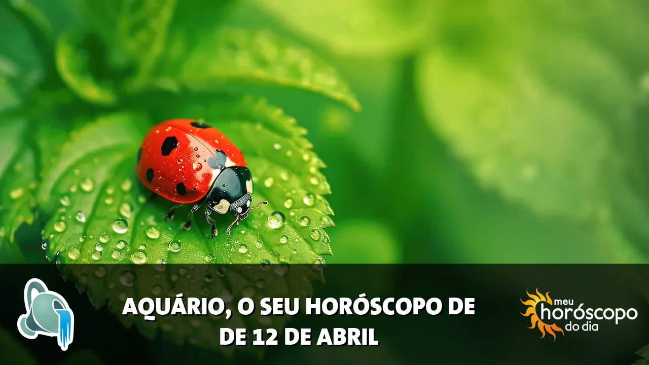 Horóscopo de Aquário de domingo, 12 de abril de 2026