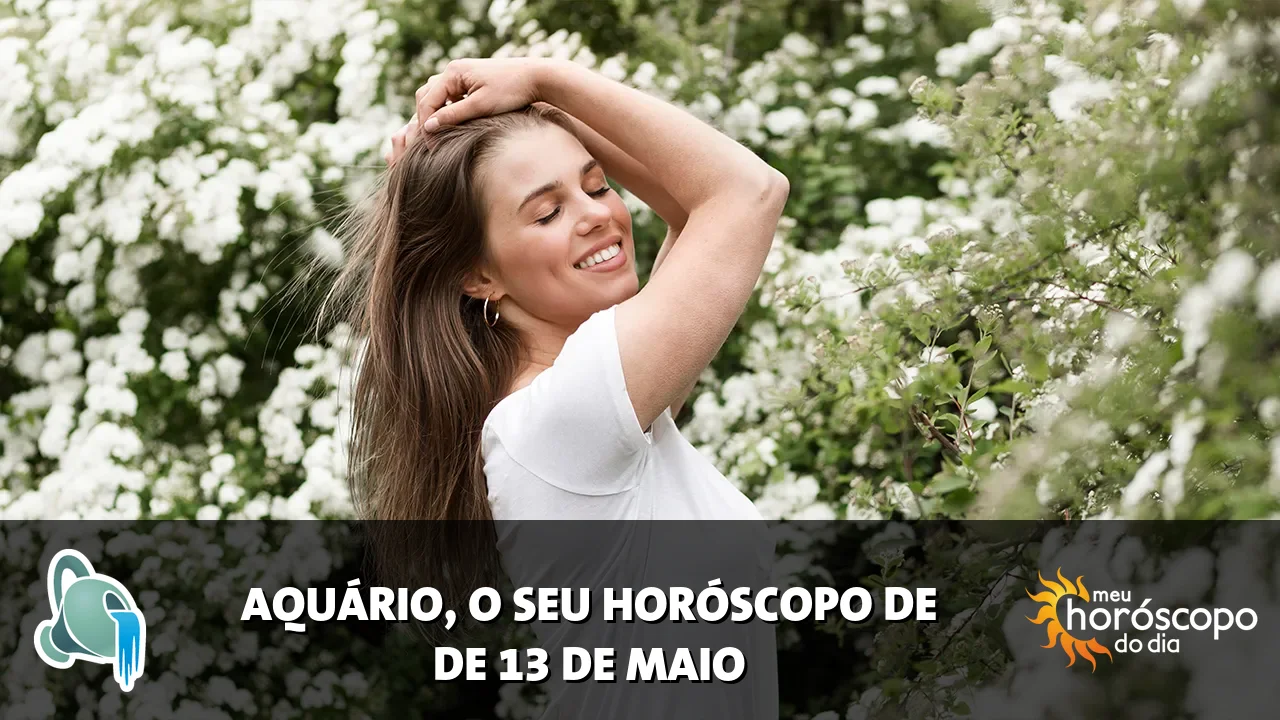Horóscopo de Aquário de quarta-feira, 13 de maio de 2026