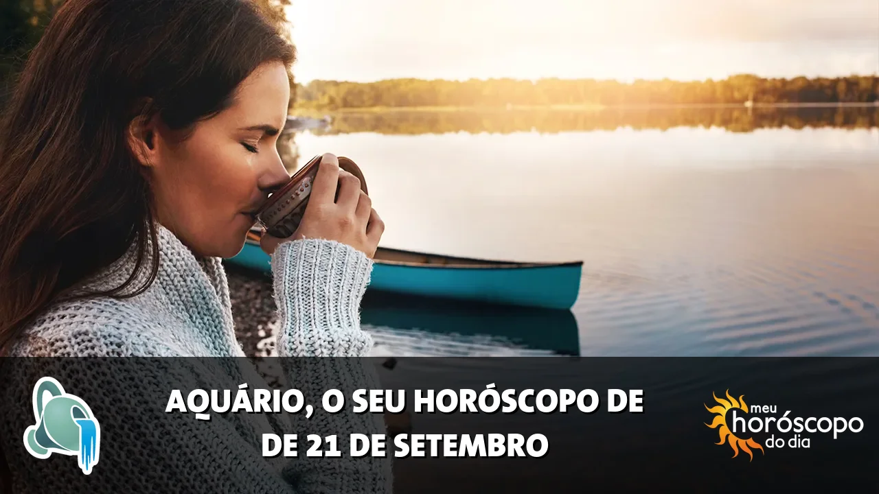 Horóscopo de Aquário de segunda-feira, 21 de setembro de 2026