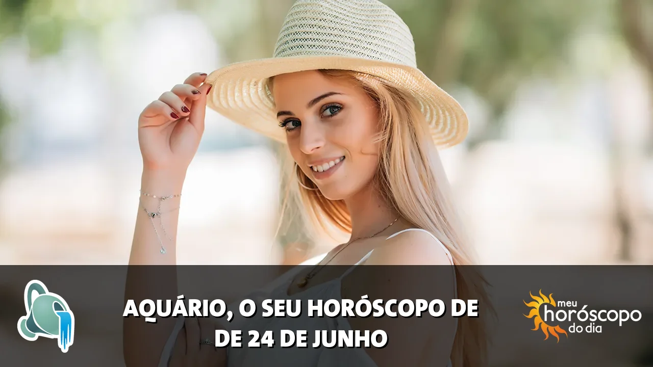 Horóscopo de Aquário de quarta-feira, 24 de junho de 2026