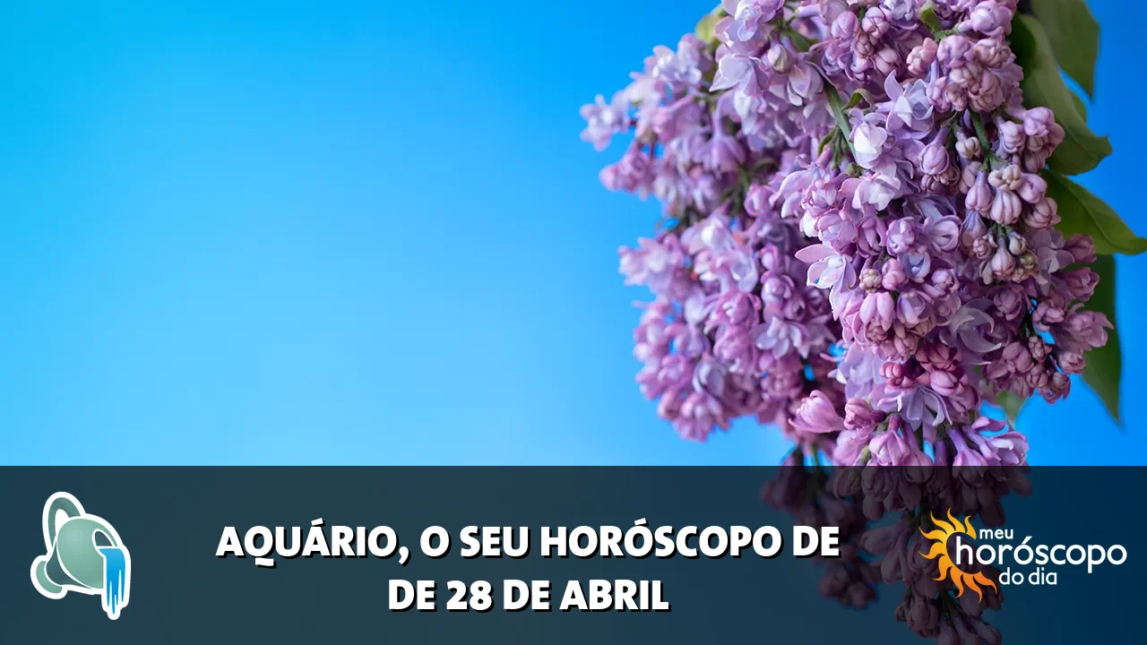 Horóscopo de Aquário de terça-feira, 28 de abril de 2026