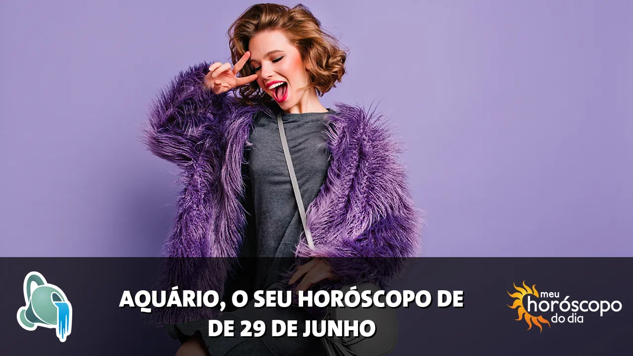 Horóscopo de Aquário de segunda-feira, 29 de junho de 2026