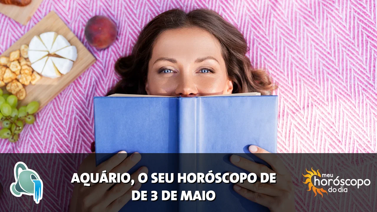 Horóscopo de Aquário de domingo, 3 de maio de 2026