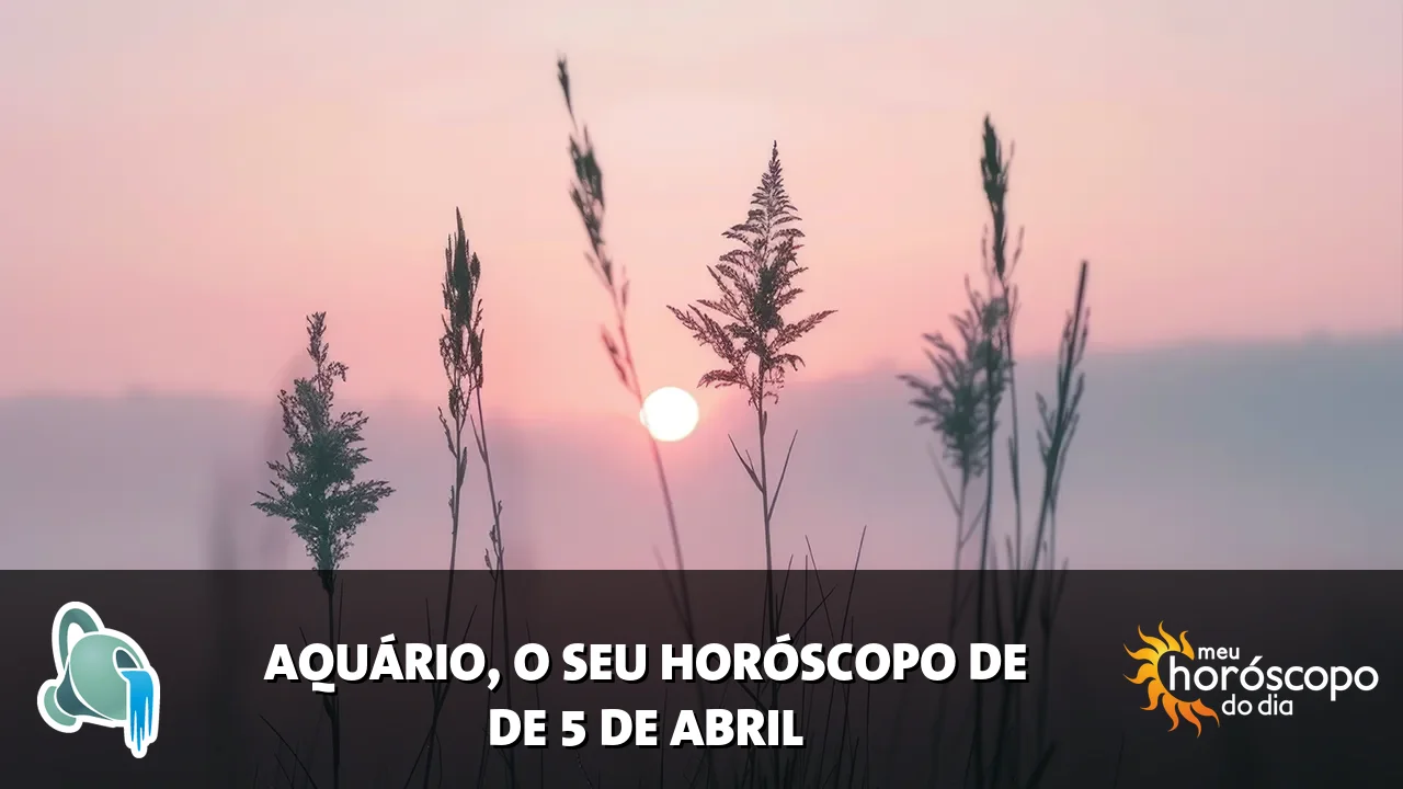 Horóscopo de Aquário de domingo, 5 de abril de 2026