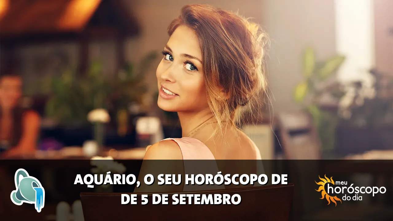 Horóscopo de Aquário de sábado, 5 de setembro de 2026