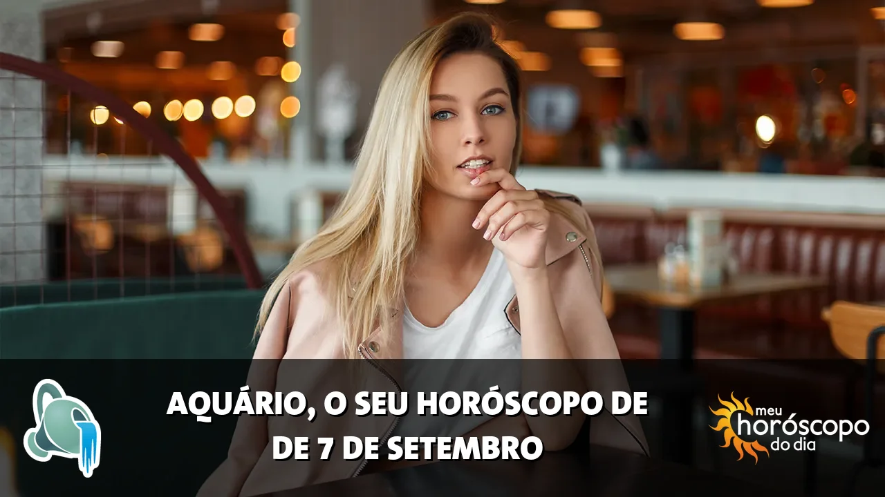 Horóscopo de Aquário de segunda-feira, 7 de setembro de 2026