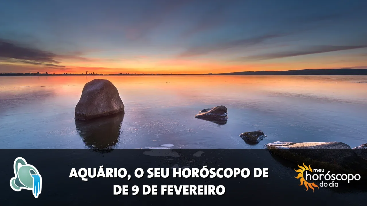 Horóscopo de Aquário de segunda-feira, 9 de fevereiro de 2026