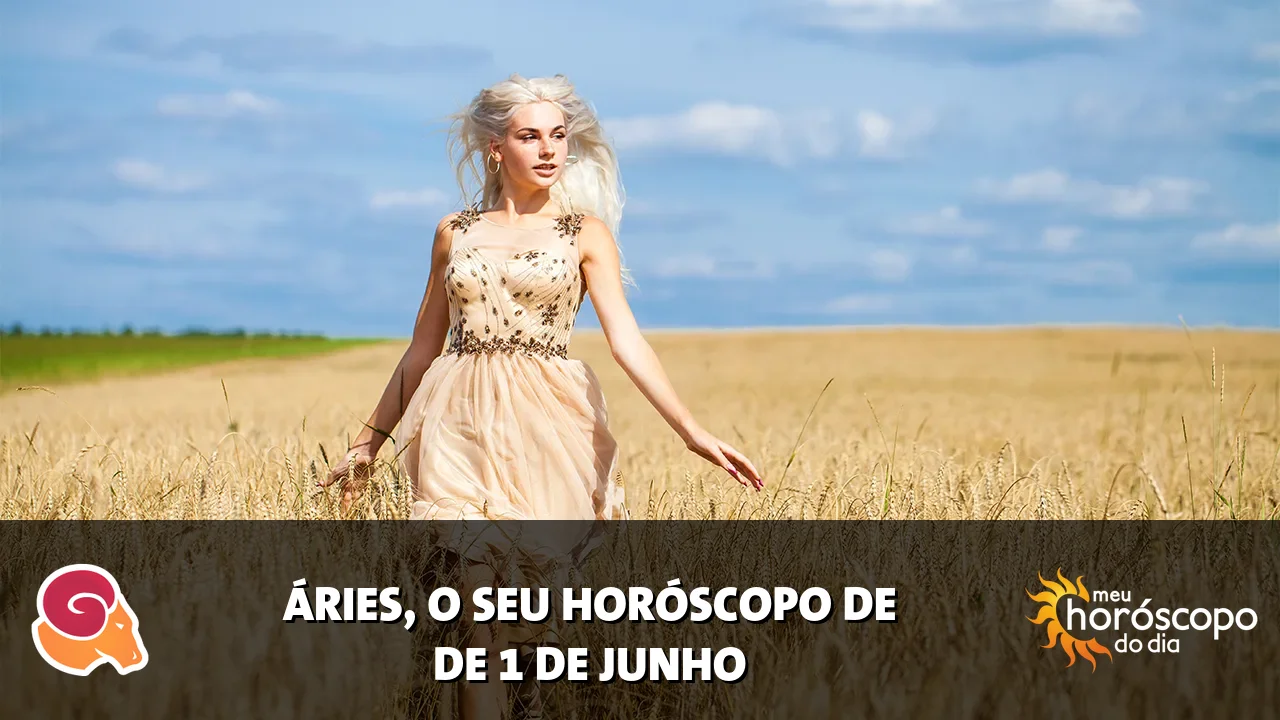 Horóscopo de Áries de segunda-feira, 1 de junho de 2026