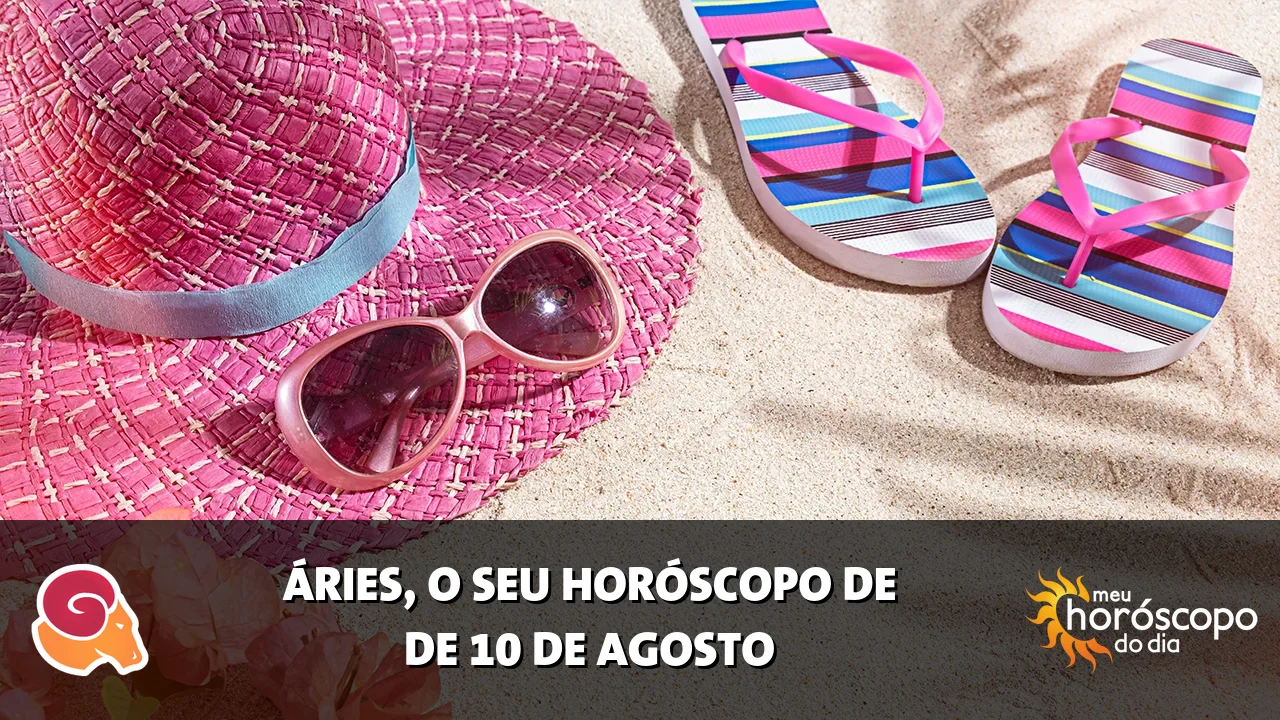 Horóscopo de Áries de segunda-feira, 10 de agosto de 2026