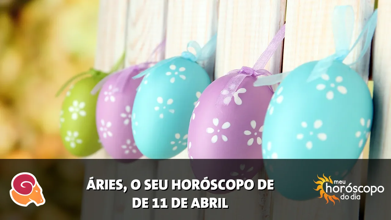 Horóscopo de Áries de sábado, 11 de abril de 2026
