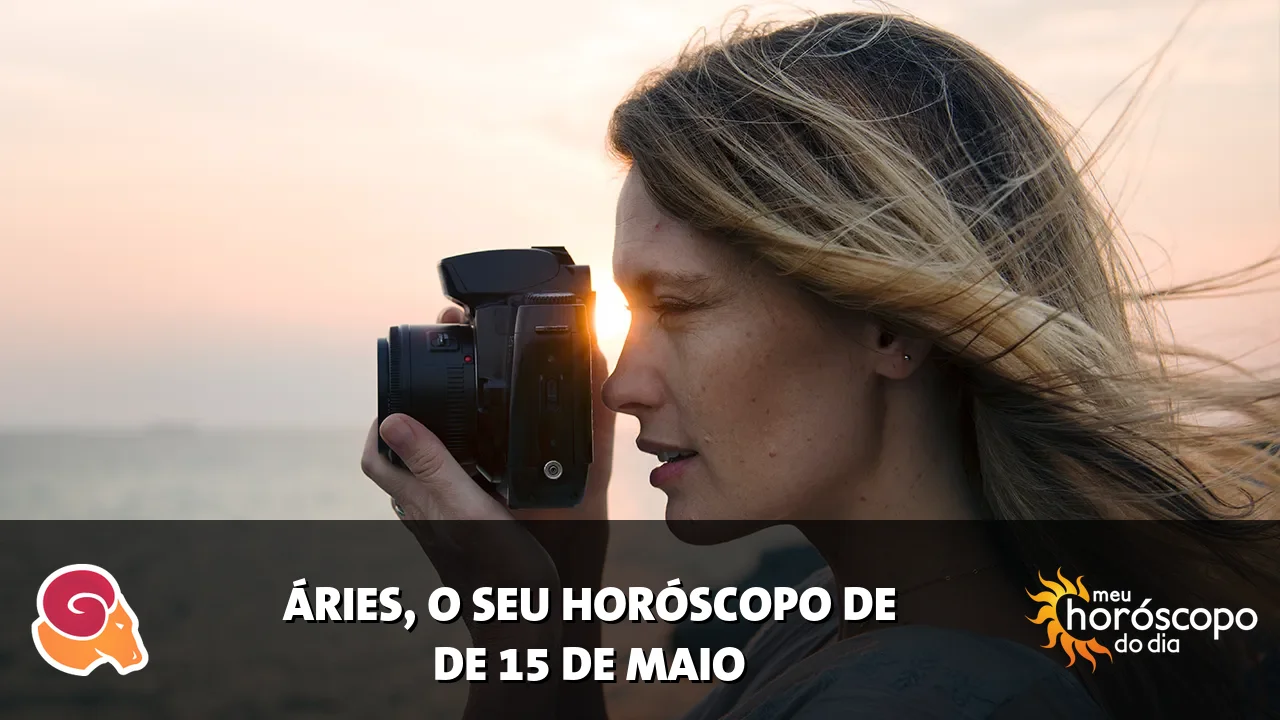 Horóscopo de Áries de sexta-feira, 15 de maio de 2026