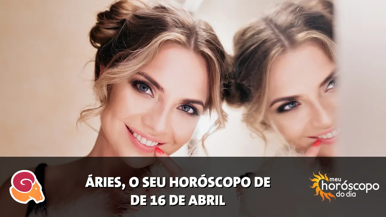 Horóscopo de Áries de quinta-feira, 16 de abril de 2026