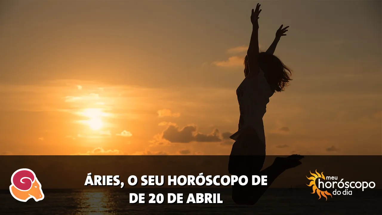Horóscopo de Áries de segunda-feira, 20 de abril de 2026