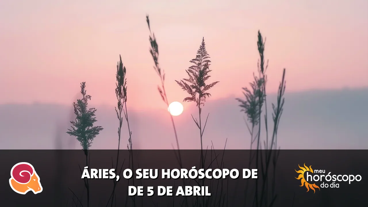 Horóscopo de Áries de domingo, 5 de abril de 2026