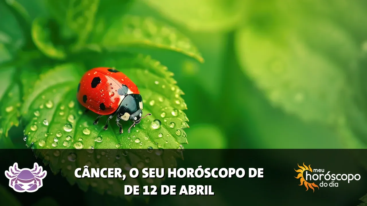 Horóscopo de Câncer de domingo, 12 de abril de 2026