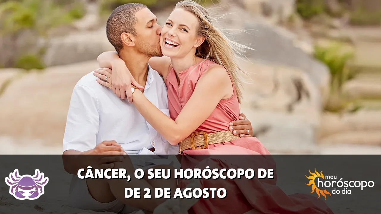 Horóscopo de Câncer de domingo, 2 de agosto de 2026