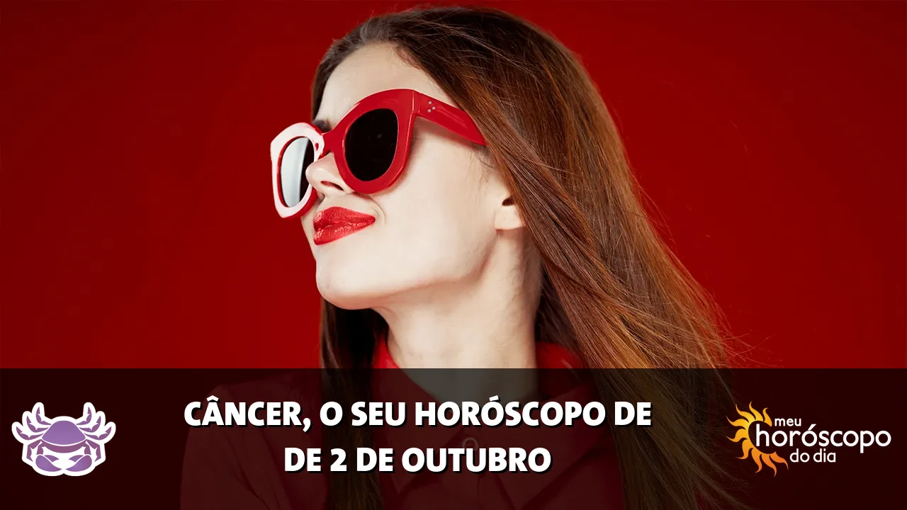 Horóscopo de Câncer de sexta-feira, 2 de outubro de 2026