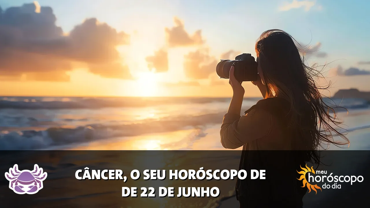 Horóscopo de Câncer de segunda-feira, 22 de junho de 2026