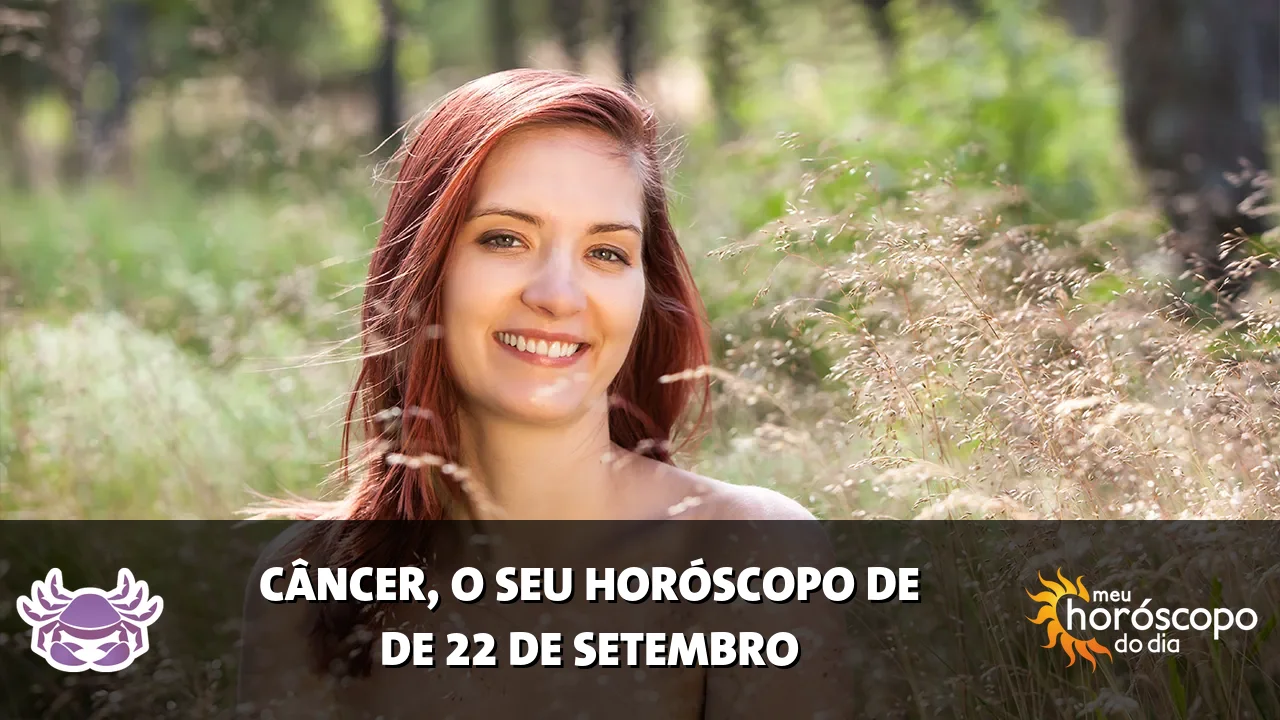 Horóscopo de Câncer de terça-feira, 22 de setembro de 2026