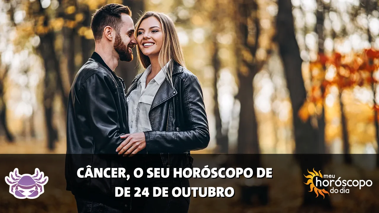 Horóscopo de Câncer de sábado, 24 de outubro de 2026