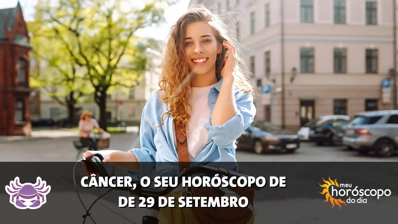 Horóscopo de Câncer de terça-feira, 29 de setembro de 2026