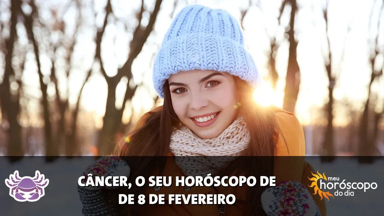 Horóscopo de Câncer de domingo, 8 de fevereiro de 2026