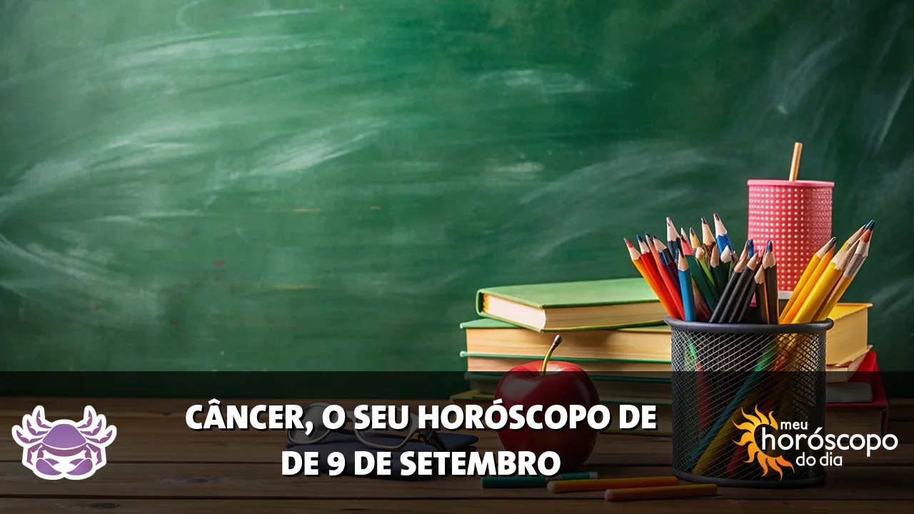 Horóscopo de Câncer de quarta-feira, 9 de setembro de 2026