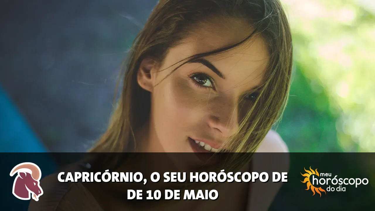 Horóscopo de Capricórnio de domingo, 10 de maio de 2026