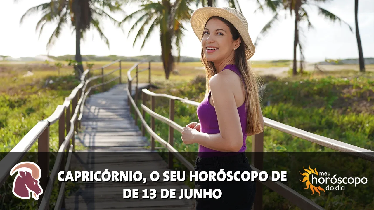 Horóscopo de Capricórnio de sábado, 13 de junho de 2026