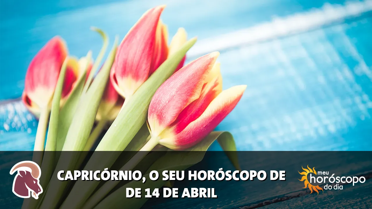 Horóscopo de Capricórnio de terça-feira, 14 de abril de 2026