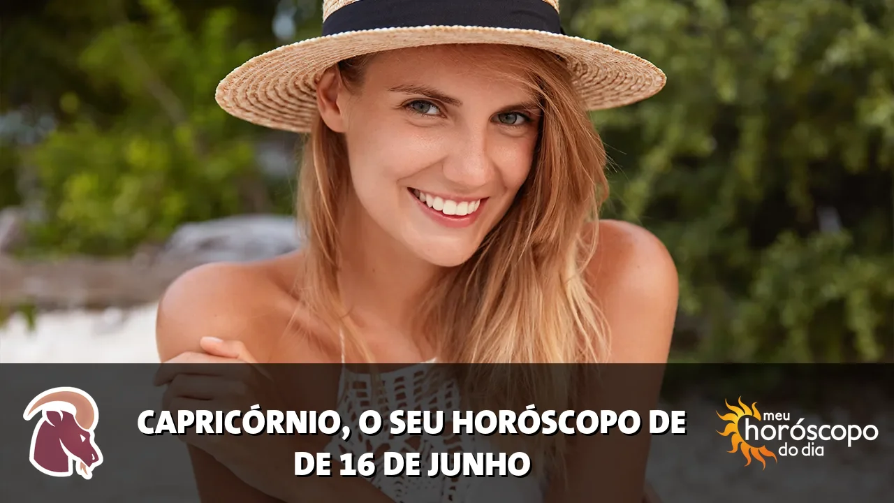 Horóscopo de Capricórnio de terça-feira, 16 de junho de 2026
