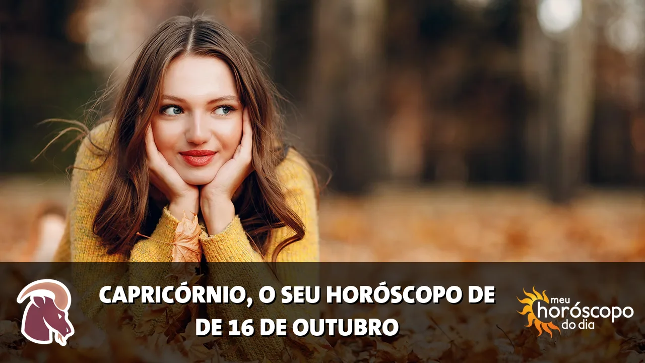 Horóscopo de Capricórnio de sexta-feira, 16 de outubro de 2026