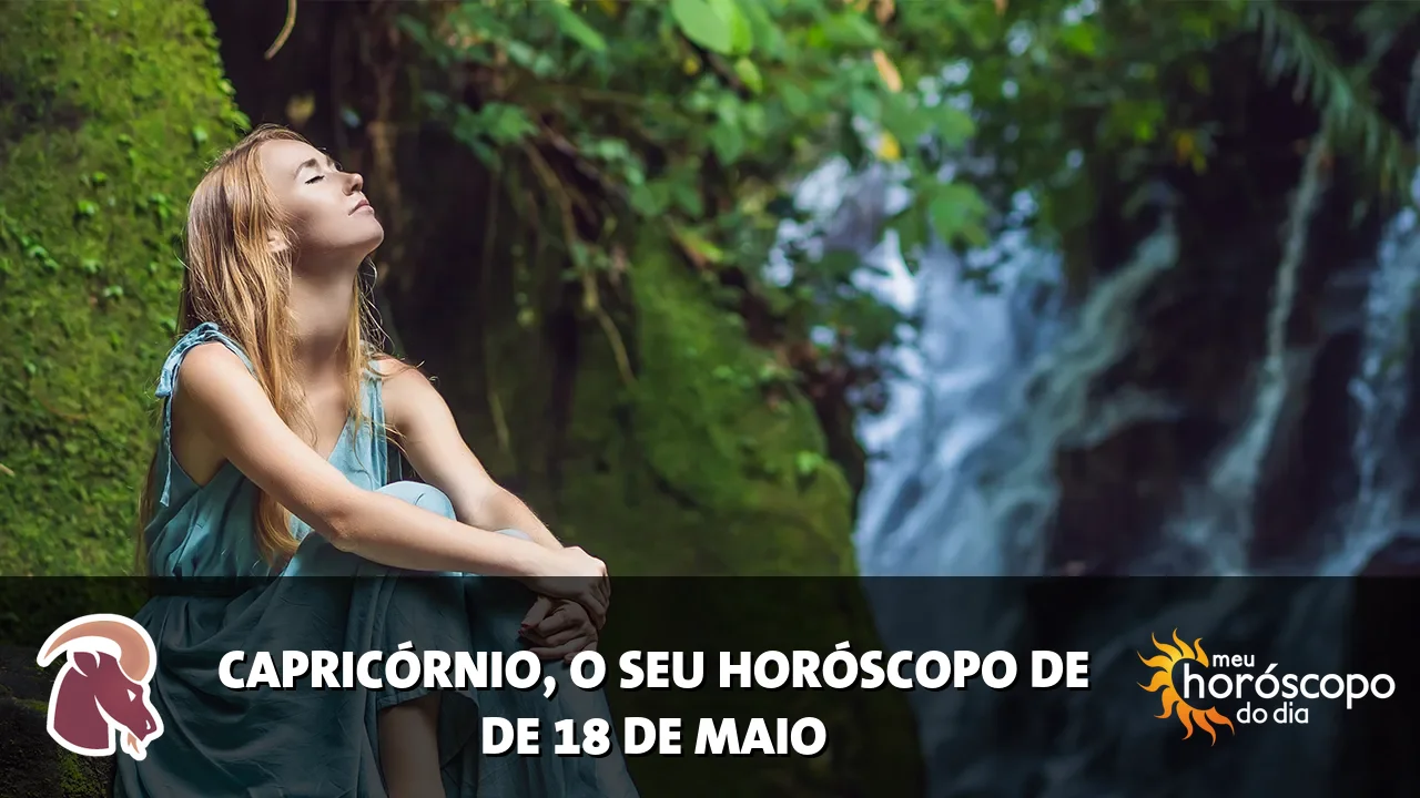 Horóscopo de Capricórnio de segunda-feira, 18 de maio de 2026