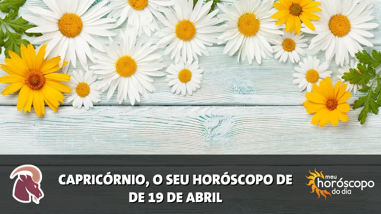 Horóscopo de Capricórnio de domingo, 19 de abril de 2026