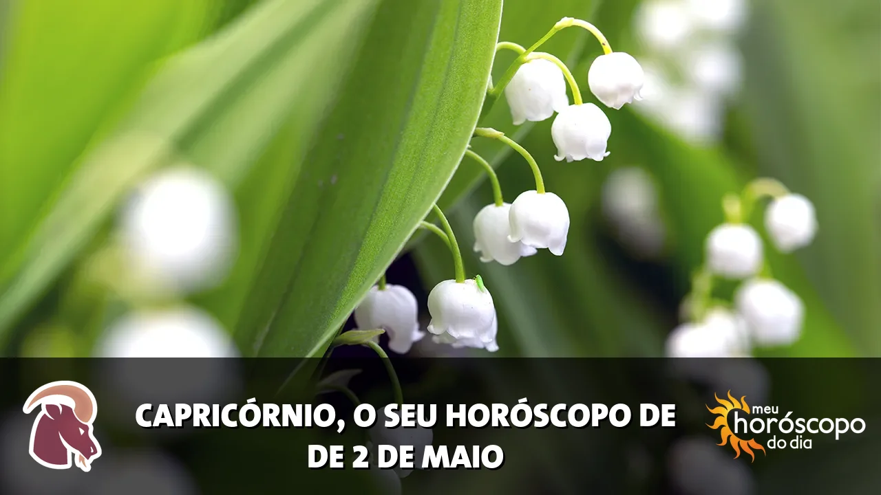 Horóscopo de Capricórnio de sábado, 2 de maio de 2026