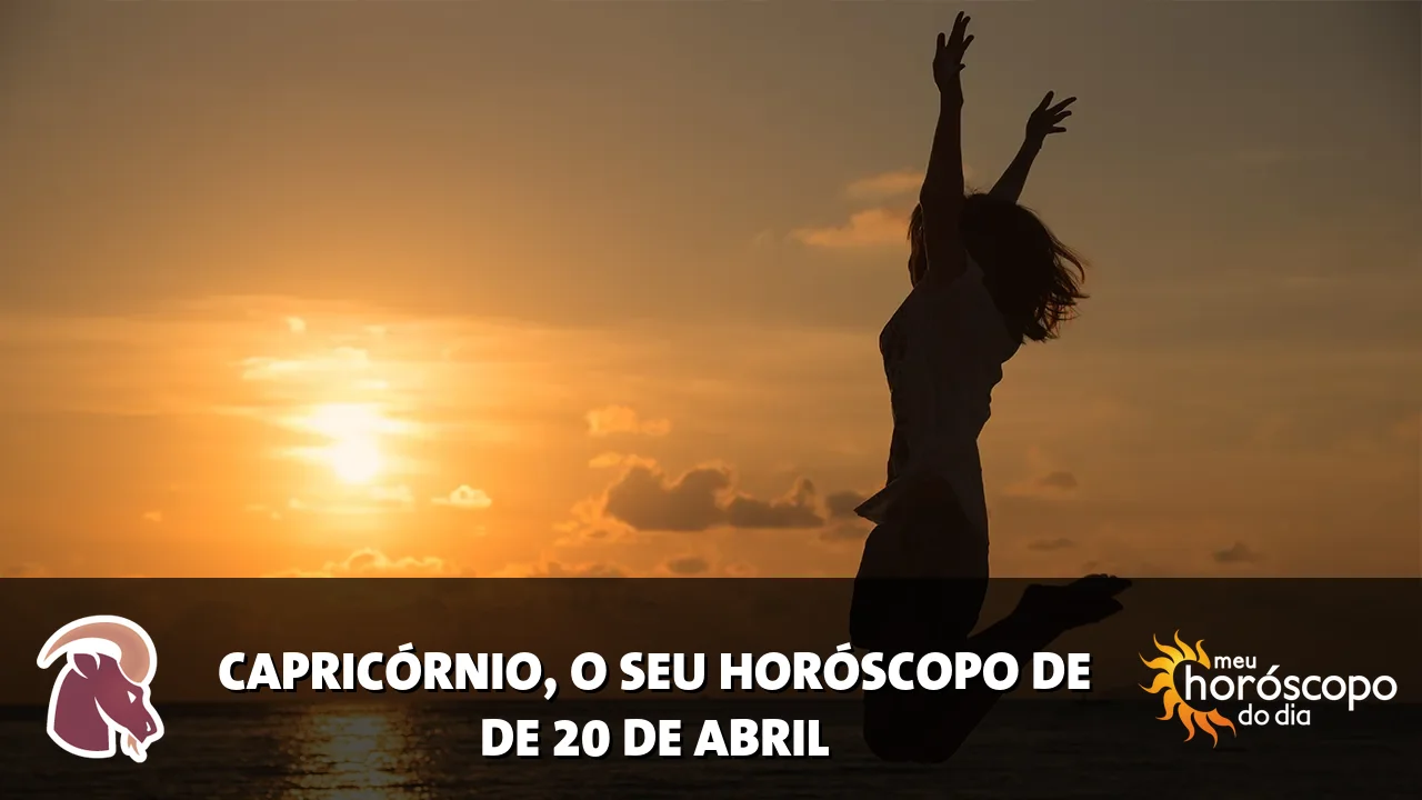 Horóscopo de Capricórnio de segunda-feira, 20 de abril de 2026