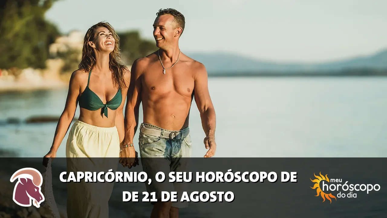 Horóscopo de Capricórnio de sexta-feira, 21 de agosto de 2026