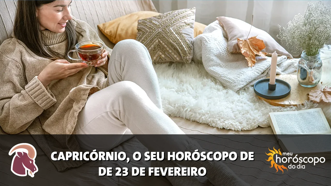 Horóscopo de Capricórnio de segunda-feira, 23 de fevereiro de 2026