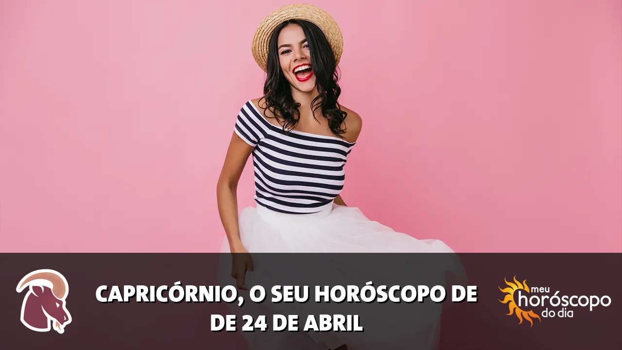 Horóscopo de Capricórnio de sexta-feira, 24 de abril de 2026