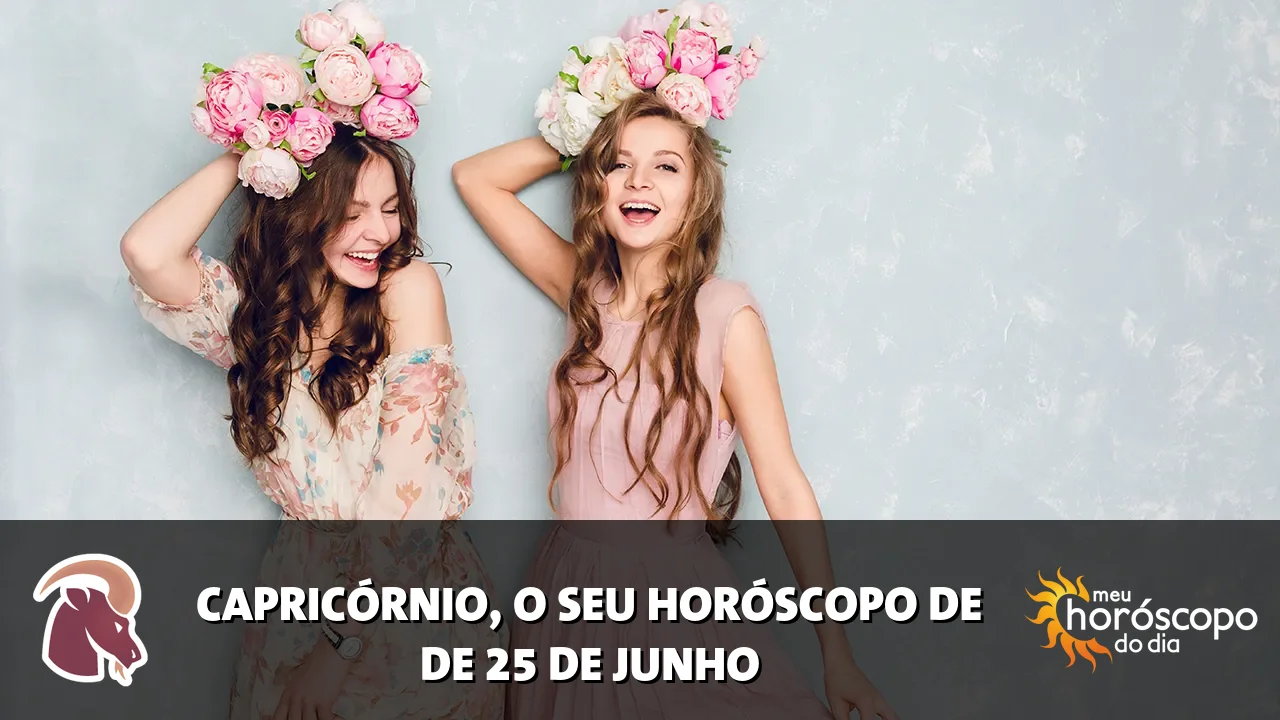 Horóscopo de Capricórnio de quinta-feira, 25 de junho de 2026