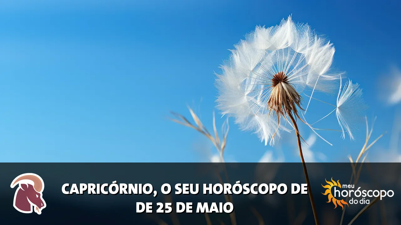 Horóscopo de Capricórnio de segunda-feira, 25 de maio de 2026