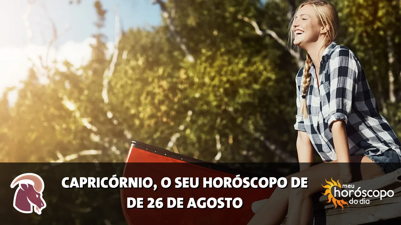 Horóscopo de Capricórnio de quarta-feira, 26 de agosto de 2026
