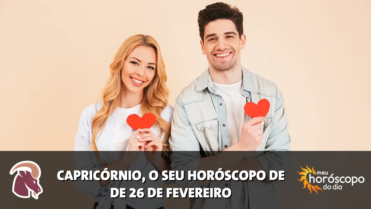 Horóscopo de Capricórnio de quinta-feira, 26 de fevereiro de 2026