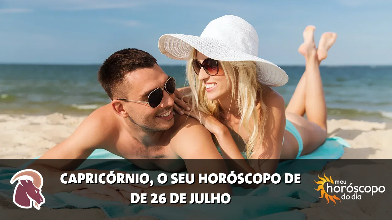 Horóscopo de Capricórnio de domingo, 26 de julho de 2026