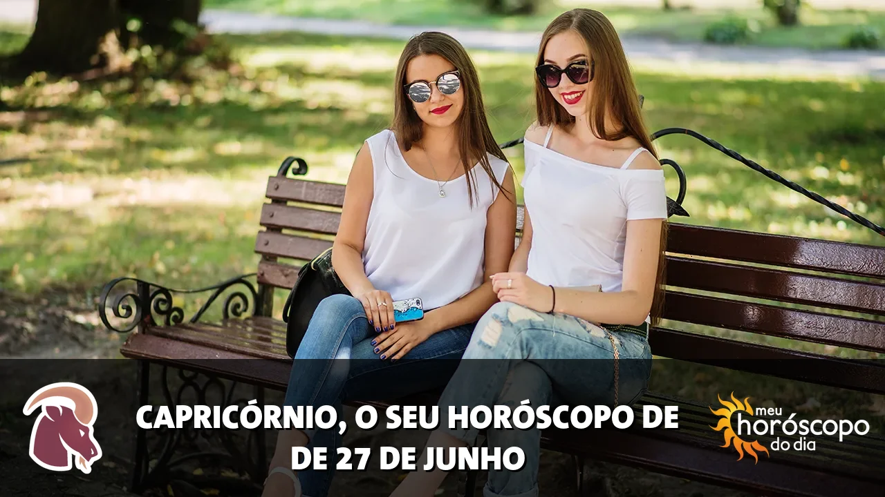 Horóscopo de Capricórnio de sábado, 27 de junho de 2026