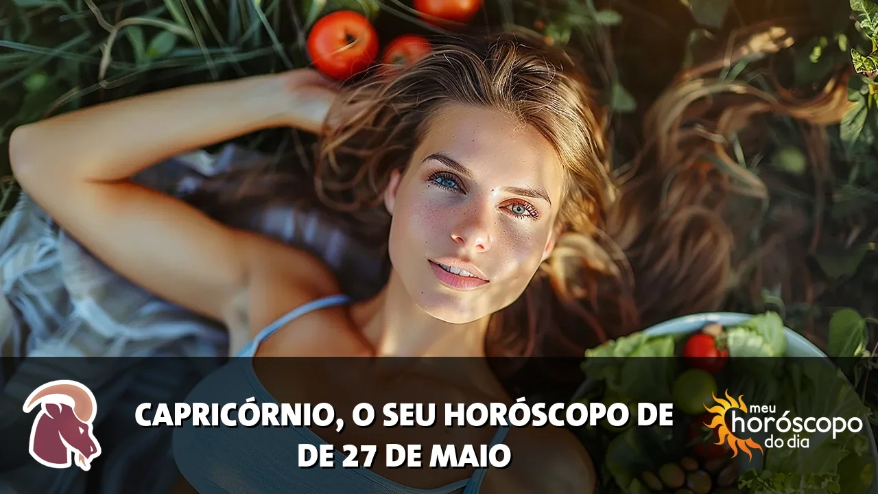 Horóscopo de Capricórnio de quarta-feira, 27 de maio de 2026