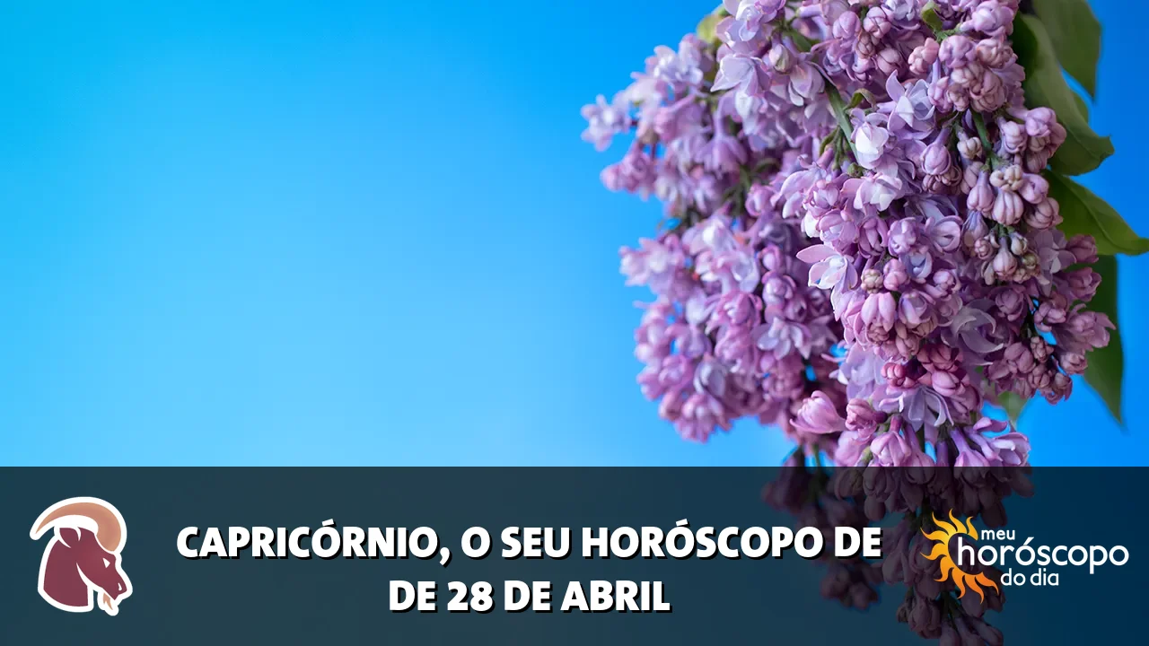 Horóscopo de Capricórnio de terça-feira, 28 de abril de 2026